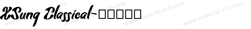 XSung Classical字体转换